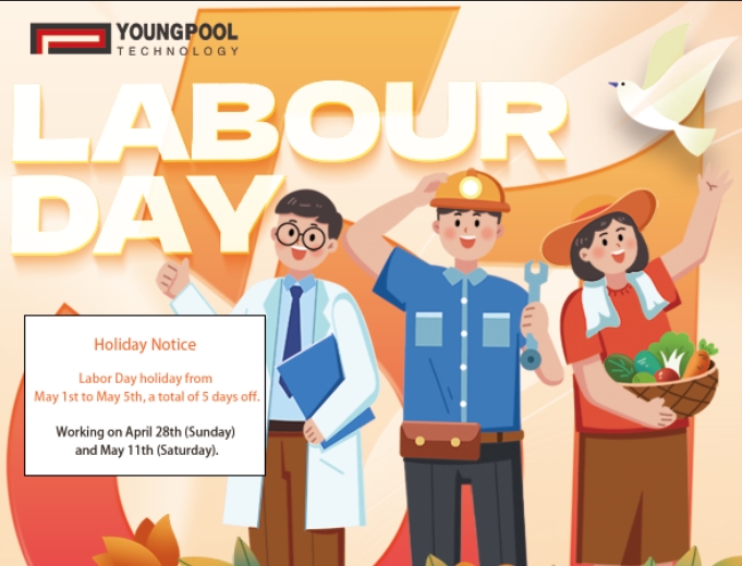 Youngpool Technology は、労働者の日の楽しい休暇をお祈りしています。