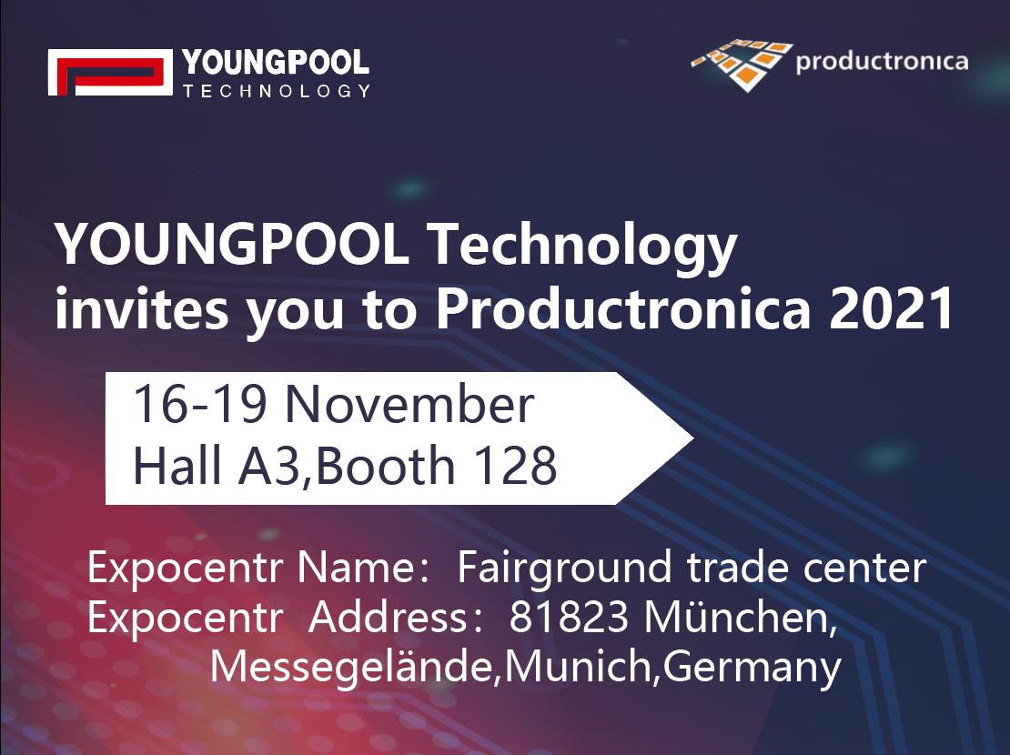 YOUNGPOOLテクノロジーがProductronica2021にあなたを招待します